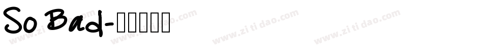 So Bad字体转换